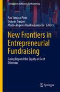New Frontiers in Entrepreneurial Fundraising edito da Springer International Publishing