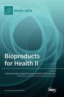 Bioproducts for Health II edito da MDPI AG