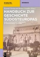 Staatlichkeit und Politik in Südosteuropa nach 1800 edito da de Gruyter Oldenbourg