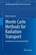 Monte Carlo Methods for Radiation Transport di Oleg N. Vassiliev edito da Springer International Publishing