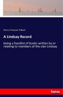 A Lindsay Record di Henry Tennyson Folkard edito da hansebooks