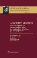 Albertus Magnus und die Anfänge der Aristoteles-Rezeption im lateinischen Mittelalter edito da Aschendorff Verlag