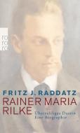 Rainer Maria Rilke di Fritz J. Raddatz edito da Rowohlt Taschenbuch