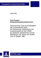 Das Haager Kinderschutzübereinkommen di Jutta Krah edito da Lang, Peter GmbH