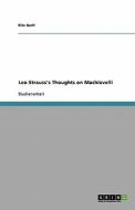 Leo Strauss's Thoughts On Machiavelli di Rita Bartl edito da Grin Publishing