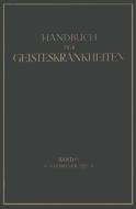 Handbuch der Geisteskrankheiten di K. Birnbaum, P. Nitsche, W. Vokastner edito da Springer Berlin Heidelberg