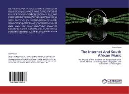 The Internet And South African Music di Caryn Green edito da LAP Lambert Academic Publishing