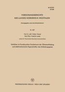 Schichten im Faradayschen Dunkelraum der Glimmentladung und elektrochemische Eigenschaften des Entladungsgases di Walter Weizel edito da VS Verlag für Sozialwissenschaften