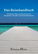 Das Reisehandbuch di Christian Dohrn edito da Books on Demand