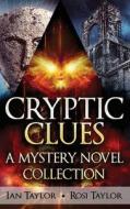Cryptic Clues di Ian Taylor, Rosi Taylor edito da Next Chapter