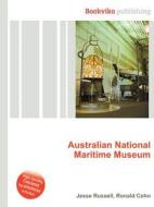 Australian National Maritime Museum di Jesse Russell, Ronald Cohn edito da Book On Demand Ltd.