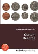Curtom Records edito da Book On Demand Ltd.