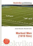 Marked Men (1919 Film) edito da Book On Demand Ltd.