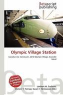 Olympic Village Station edito da Betascript Publishing