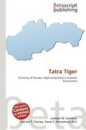 Tatra Tiger edito da Betascript Publishing