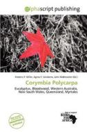 Corymbia Polycarpa edito da Alphascript Publishing