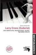 Larry Crane (guitarist) edito da Brev Publishing