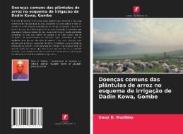 Doenças comuns das plântulas de arroz no esquema de irrigação de Dadin Kowa, Gombe di Umar D. Modibbo edito da Edições Nosso Conhecimento