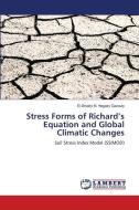Stress Forms of Richard¿s Equation and Global Climatic Changes di El-Shazly M. Hegazy Gazouly edito da LAP LAMBERT Academic Publishing