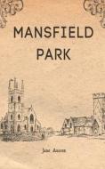 MANSFIELD PARK di Jane Austen edito da Avarang Books