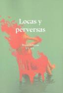 Locas Y Perversas Voces Bolleras edito da Egales Editorial 