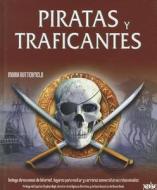 Piratas y Traficantes di Moira Butterfield edito da Edilupa