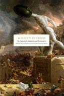 SOCIETY IN CRISIS di MATTIAS HESS RUS edito da THAMES & HUDSON