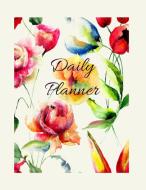 Daily Planner: Hourly Appointment Book / 2021 Calendar Time Schedule Organizer for Daily Diary One Day Per Page / Business Workday Pl di Daa Rayie Raner edito da DISTRIBOOKS INTL INC