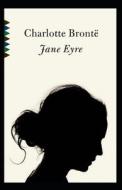 Jane Eyre Illustrated di Bronte Charlotte Bronte edito da Independently Published