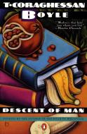 Descent of Man: Stories di T. C. Boyle edito da PENGUIN GROUP