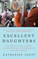 Excellent Daughters di Katherine Zoepf edito da Penguin Putnam Inc