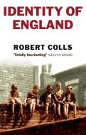 Identity of England di Robert Colls edito da OXFORD UNIV PR