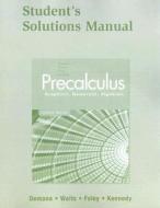 Precalculus: Graphical, Numerical, Algebraic di Franklin D. Demana, Bert K. Waits, Gregory Foley edito da Addison Wesley Longman
