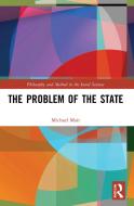 The Problem Of The State di Michael Mair edito da Taylor & Francis Ltd
