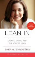 Lean In di Sheryl Sandberg edito da Random House LCC US