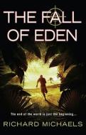 The Fall of Eden di Richard Michaels edito da Berkley Publishing Group