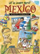 Let's Learn About MEXICO Col Bk di Green edito da Dover Publications Inc.