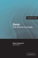 Dante: The Divine Comedy di Robin Kirkpatrick edito da Cambridge University Press