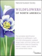National Audubon Society Wildflowers Of North America di National Audubon Society National Audubon Society edito da Random House USA Inc