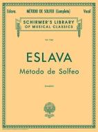 Metodo de Solfeo - Complete: Schirmer Library of Classics Volume 1366 Voice Technique edito da G SCHIRMER