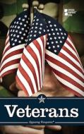 Veterans di Margaret Haerens edito da Greenhaven Press