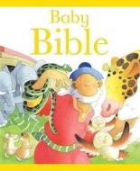 Baby Bible di Sarah Toulmin edito da Lion Hudson Plc