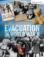 Stories Of World War Ii: Evacuation di A. J. Stones edito da Hachette Children's Group