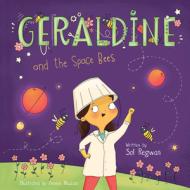 Geraldine and the Space Bees di Sol Regwan edito da SCHIFFER KIDS