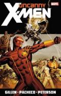 Uncanny X-men di Kieron Gillen, Carlos Pacheco, Brandon Peterson edito da Marvel Comics