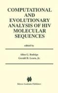 Computational and Evolutionary Analysis of HIV Molecular Sequences di Gerald H. Learn edito da Springer US