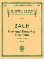 Two- And Three-Part Inventions: Schirmer Library of Classics Volume 1574 Piano Solo edito da G SCHIRMER