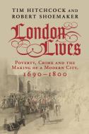 London Lives di Tim Hitchcock, Robert Shoemaker edito da Cambridge University Press