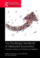 The Routledge Handbook of Heterodox Economics edito da Taylor & Francis Ltd