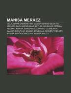 Manisa Merkez: Celal Bayar Niversitesi, di Kaynak Wikipedia edito da Books LLC, Wiki Series